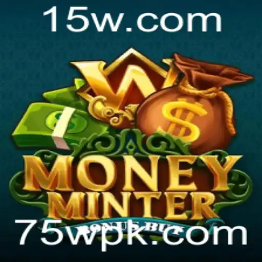 Desvendando o Jogo MoneyMinterBonusBuy e a Palavra-Chave do Momento: 75w